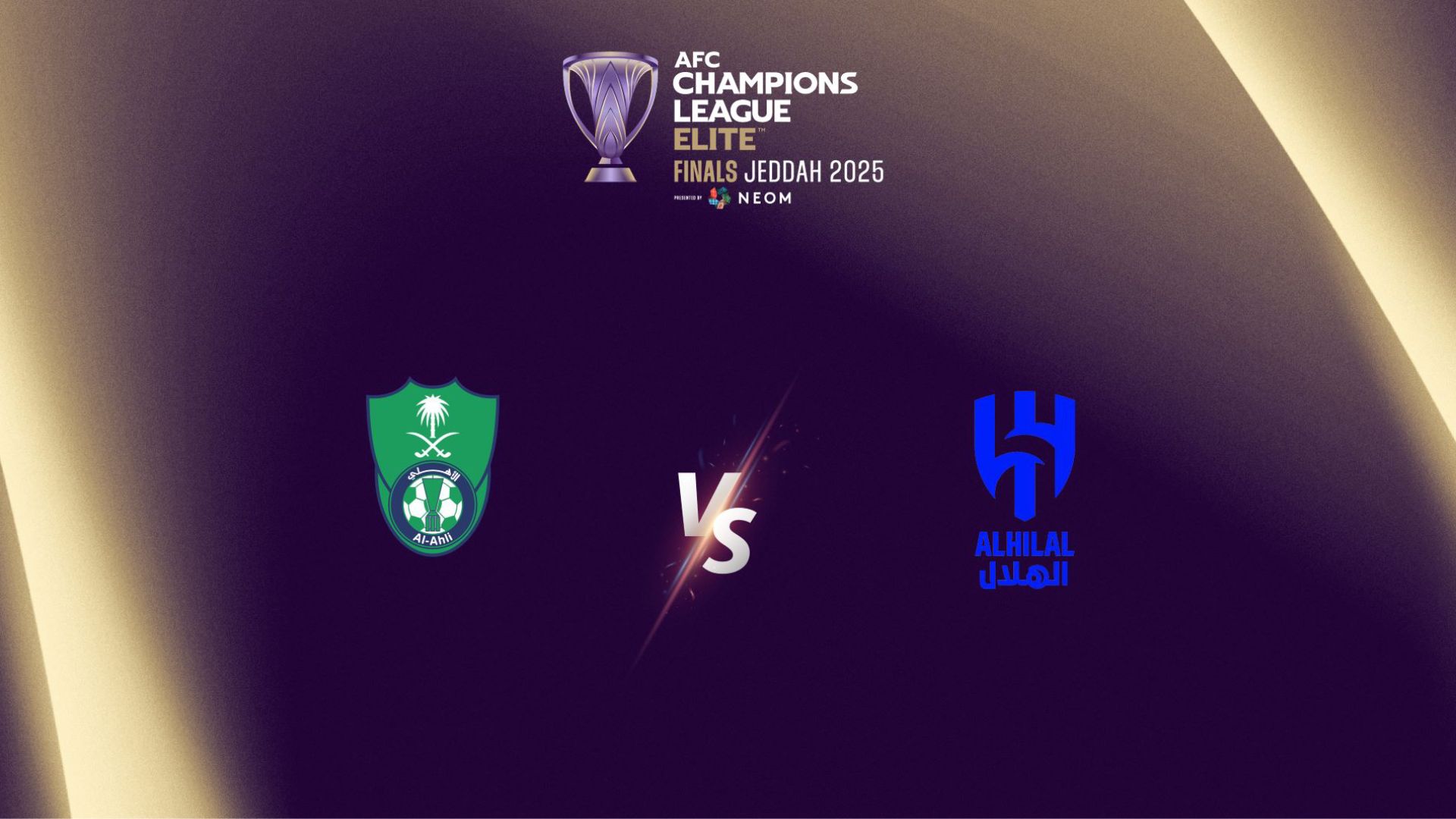 Al Hilal KSA) vs Al Ahli Saudi (KSA) 