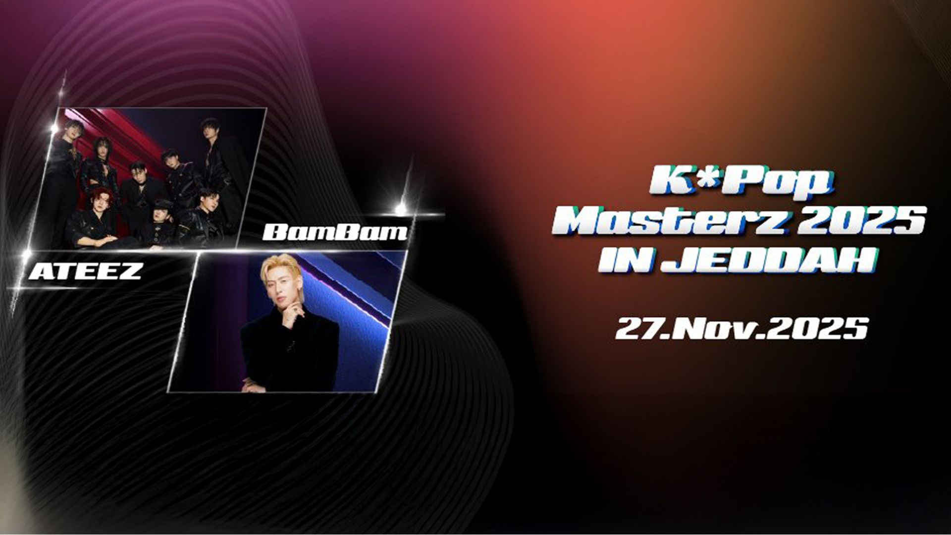 K-Pop Masterz 2025 in Jeddah - ATEEZ & BAMBAM - Visit Saudi Official ...